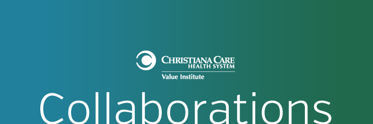 Christiana Care Health System Value Institute
